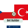 Bet Builder στο Τσεχια – Τουρκια