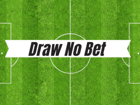 Στοίχημα Draw No Bet