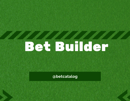 Τι είναι το Bet Builder