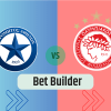 Bet Builder στο Ατρομητος- Ολυμπιακος