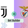 Bet Builder στο Γιουβεντους – Μπενφικα