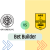 Bet Builder στο ΟΦΗ – Αρης