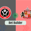 Bet Builder στο Σεφιλντ Γιουναιτεντ – Σαντερλαντ