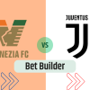 Bet Builder στο Βενετσια – Γιουβεντους