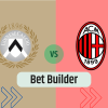 Bet Builder στο Ουντινεζε – Μιλαν