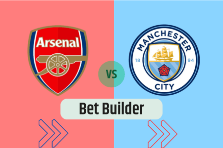 Bet Builder στο Αρσεναλ – Μαντσεστερ Σιτι