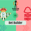 Bet Builder στο Μπετις – Νοτιγχαμ