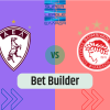 Bet Builder στο ΑΕΛ – Ολυμπιακος