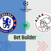 Bet Builder στο Τσελσι – Αγιαξ