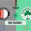 Bet Builder στο Φεγενορντ – Παναθηναικος