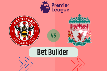 Bet Builder στο Μπρεντφορντ – Λιβερπουλ