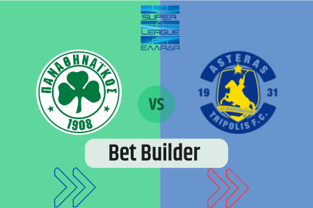 Bet Builder στο Παναθηναικος – Αστερας Τριπολης