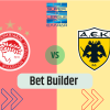 Bet Builder στο Ολυμπιακος- ΑΕΚ