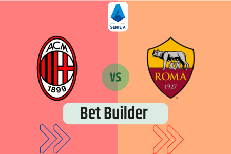 Bet Builder στο Μιλαν – Ρομα