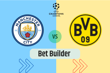 Bet Builder στο Μαντσεστερ Σιτι – Ντορτμουντ