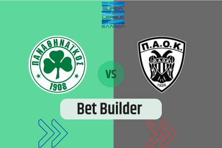 Bet Builder στο Παναθηναικος – ΠΑΟΚ
